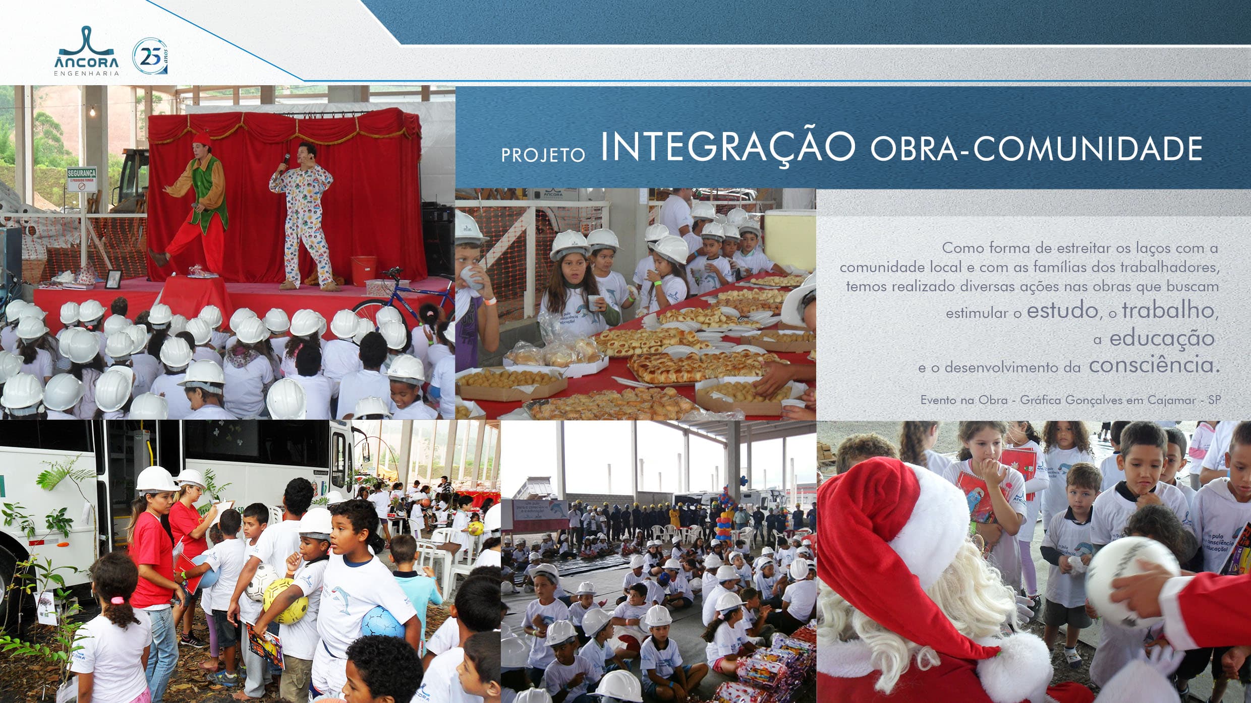 Projeto Integração Obra-Comunidade - Foto 2